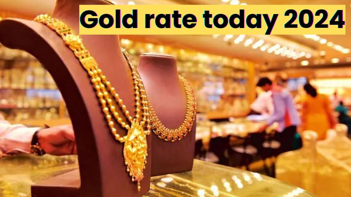 Gold rate today 2024